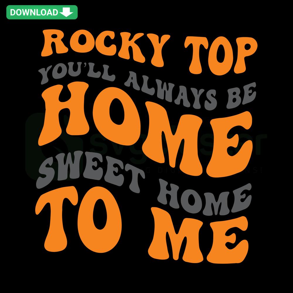 Tennessee Volunteers Rocky Top Home Sweet Home SVG, orange and white design, digital file by SVGCluster, college sports fan art.