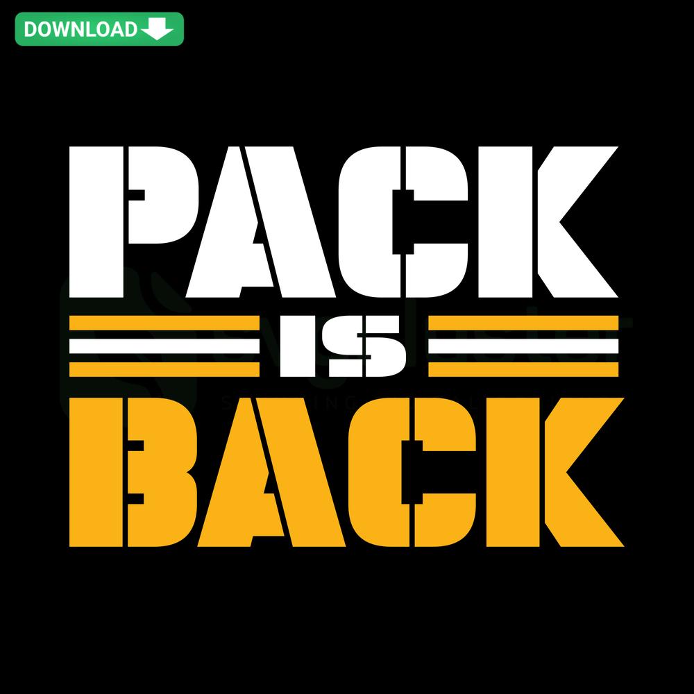 Green Bay Football SVG Template for Cricut, Pack Is Back design with vibrant green and gold team colors and helmet graphic.