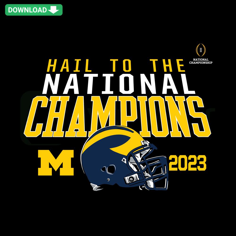 Hail To The National Champions Michigan Wolverines SVG featuring team logo, perfect for Cricut crafting projects.