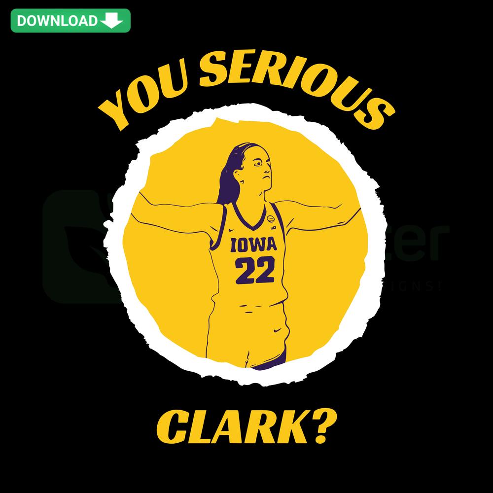 You Serious Clark NCAA Basketball SVG Digital Download, Editable SVG with Clark Griswold inspired sports theme design.