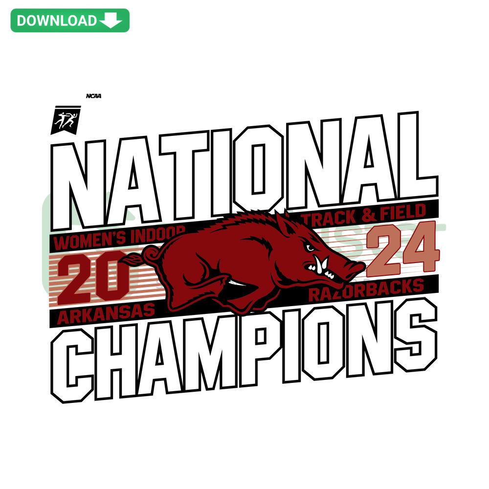 Arkansas Razorbacks 2024 Women's Indoor Track Field Champions SVG Design, NCAA National Title, Razorbacks Crafting Files