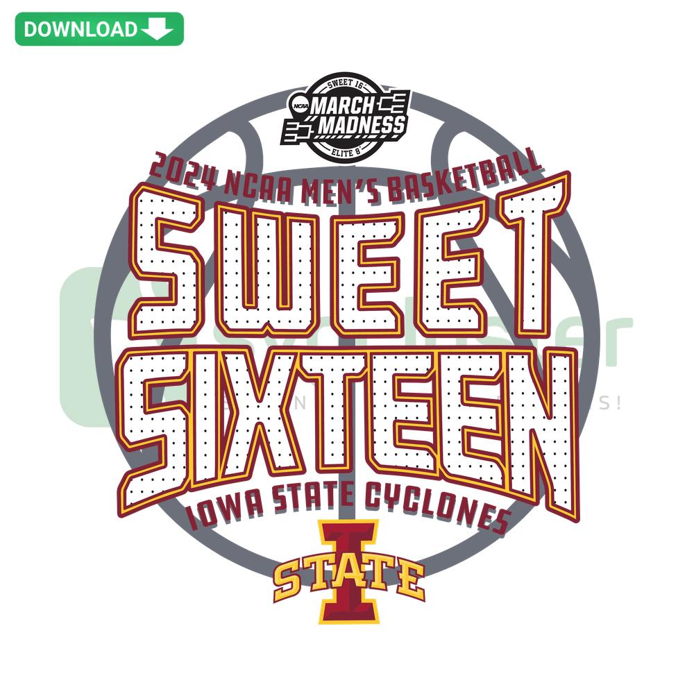 Iowa State 2024 Sweet 16 Men's Basketball SVG design featuring bold text and team-themed graphics, perfect custom SVG files.
