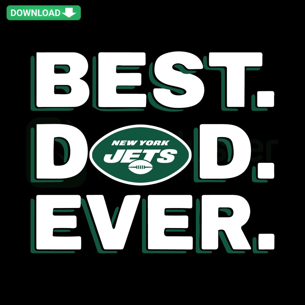 Best Dad Ever New York Jets SVG Cricut Digital Download, Vector Design featuring football-themed graphic, ideal for DIY crafts.