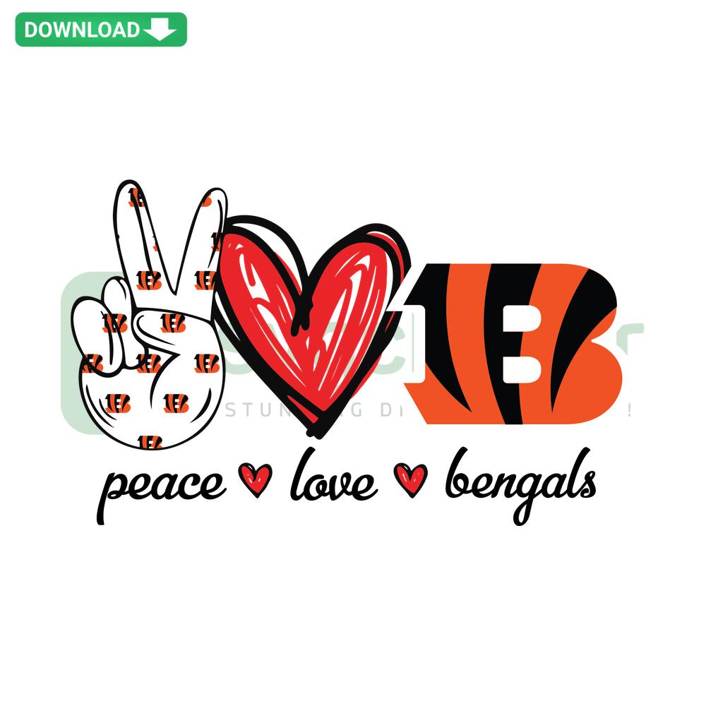 Peace Love Cincinnati Bengals SVG: vibrant patterns, heart icon, peace sign, team logo for crafts - digital download.