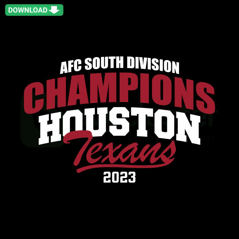 Houston Texans 2023 AFC South Champions SVG Design, Football Logo, Digital Download, Texans Victory Art, NFL Team Winning Graphics