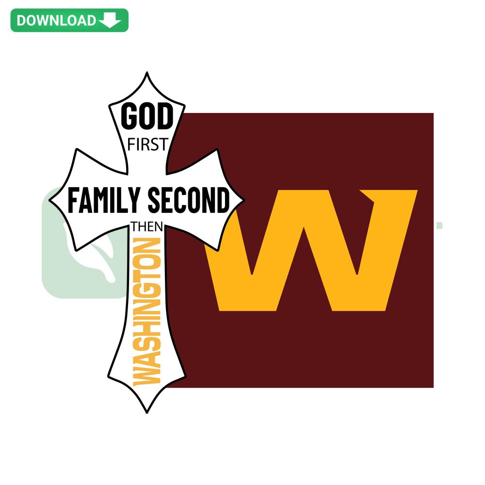 Patriotic SVG design: God First Family Second Then Washington, high-quality digital download, perfect for crafting projects.