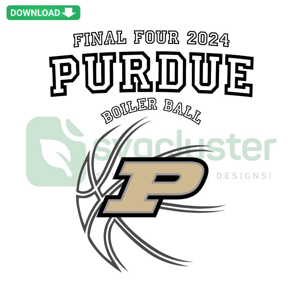 Final Four Purdue Boiler Ball Basketball SVG Digital Download - Bold Purdue logo with basketball graphic in SVG format.