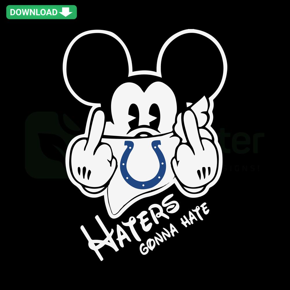 Editable Mickey Haters Gonna Hate Colts SVG design, Cricut-friendly, featuring Mickey Mouse theme with Colts-inspired elements.