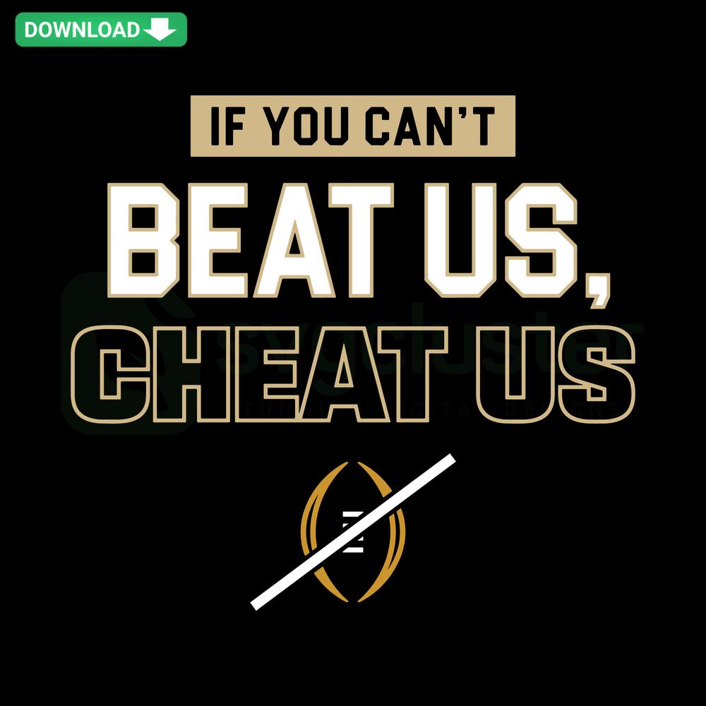 If You Can't Beat Us Cheat Us Florida State Seminoles SVG, featuring bold text overlay and Seminoles logo for digital design use.