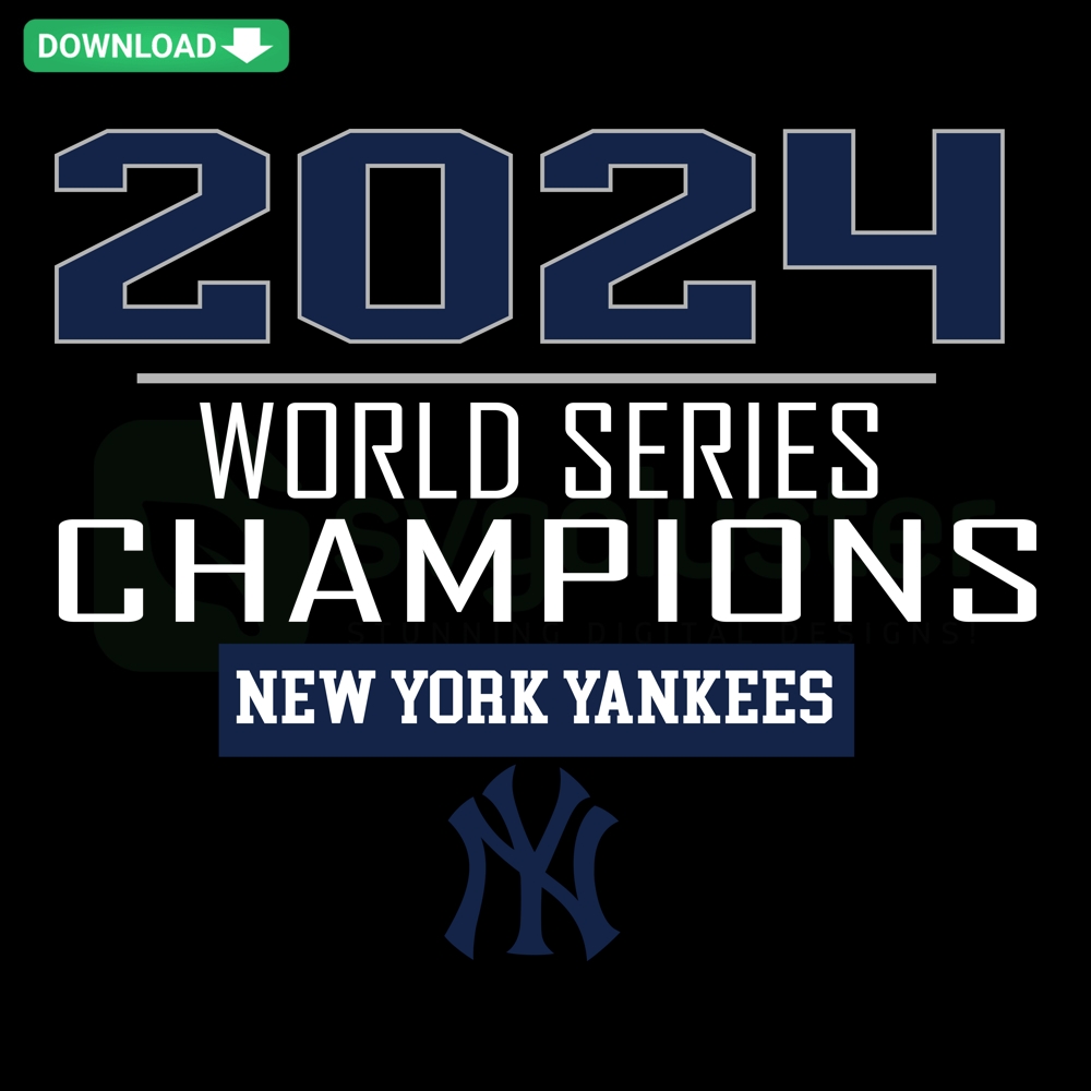 2024 World Series Champions New York Yankees SVG: Bold, elegant design featuring Yankees logo and championship text in blue and white.