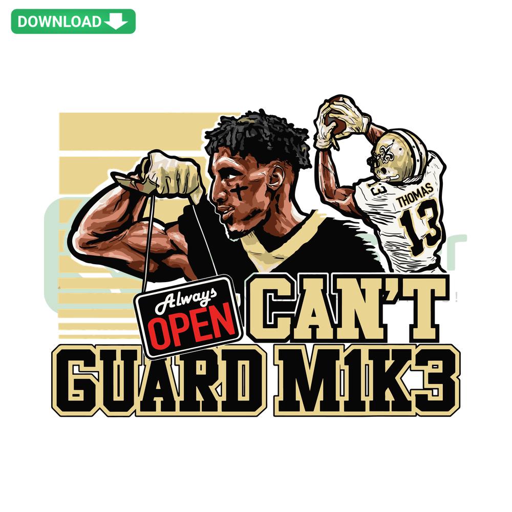 Michael Thomas Saints SVG Design: 'Can't Guard M1K3', New Orleans Saints Football, Instant Download, Digital Design Files