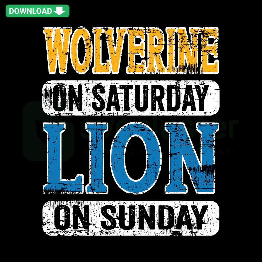 Retro Wolverine On Saturday Lion On Sunday SVG: Vintage Wolverine and Lion Craft SVG Patterns for DIY Projects