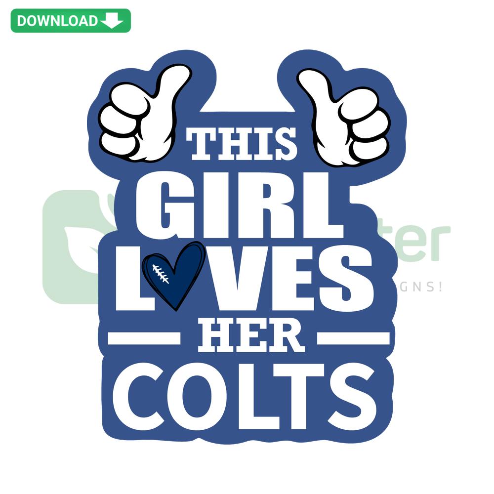 This Girl Loves Her Colts SVG - Vector Design For Cricut, Indianapolis Football Fan Print-ready SVG File for DIY Projects