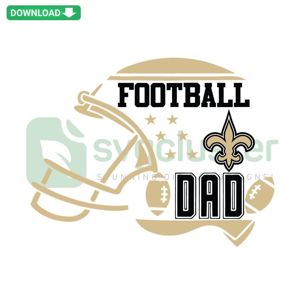 Football Dad New Orleans Saints Helmet SVG, premium design with stylized helmet, perfect for designers seeking high-quality sports graphics.