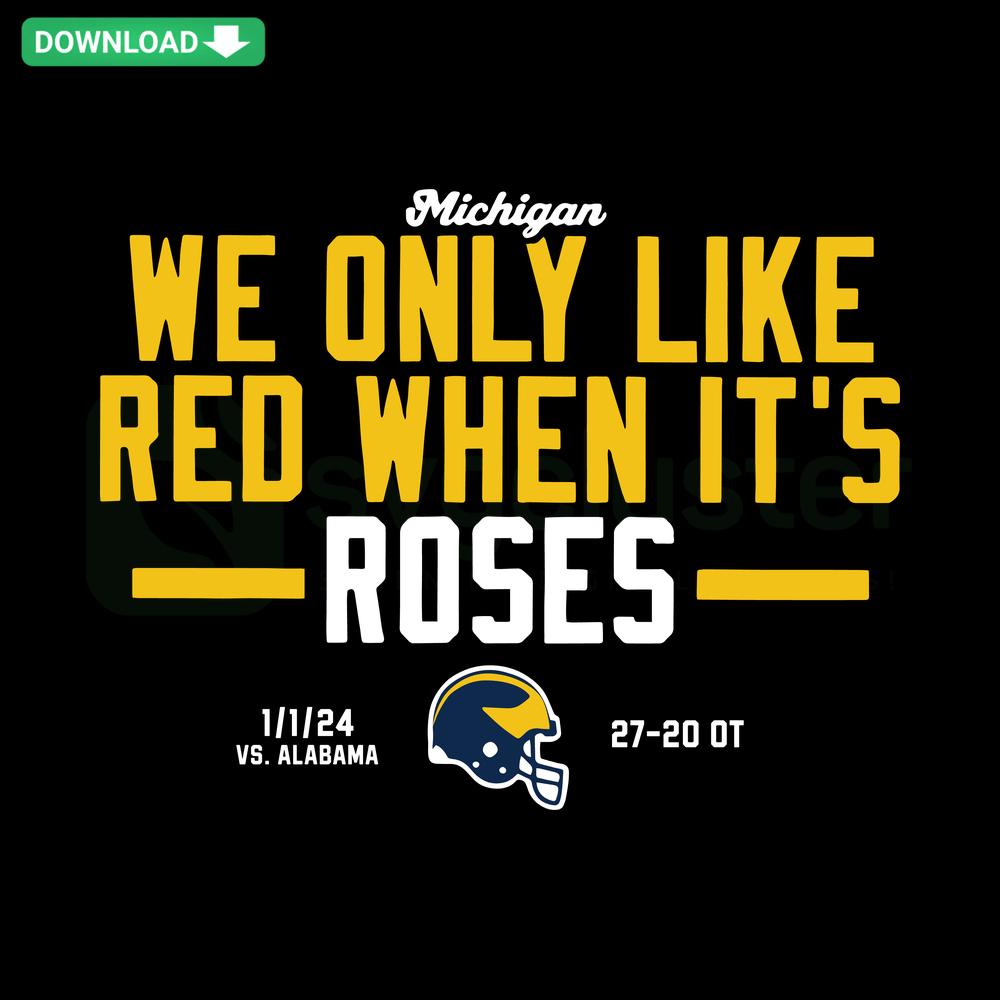 We Only Like Red When It's Rose Michigan SVG Digital Download featuring pink rose graphic, perfect for Michigan-themed designs.