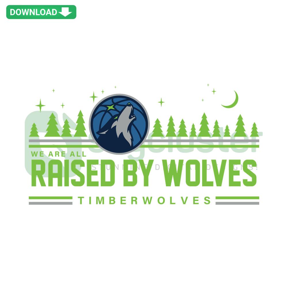 Minnesota Timberwolves SVG with We Are All Raised By Wolves text, premium design for designers, basketball-themed.