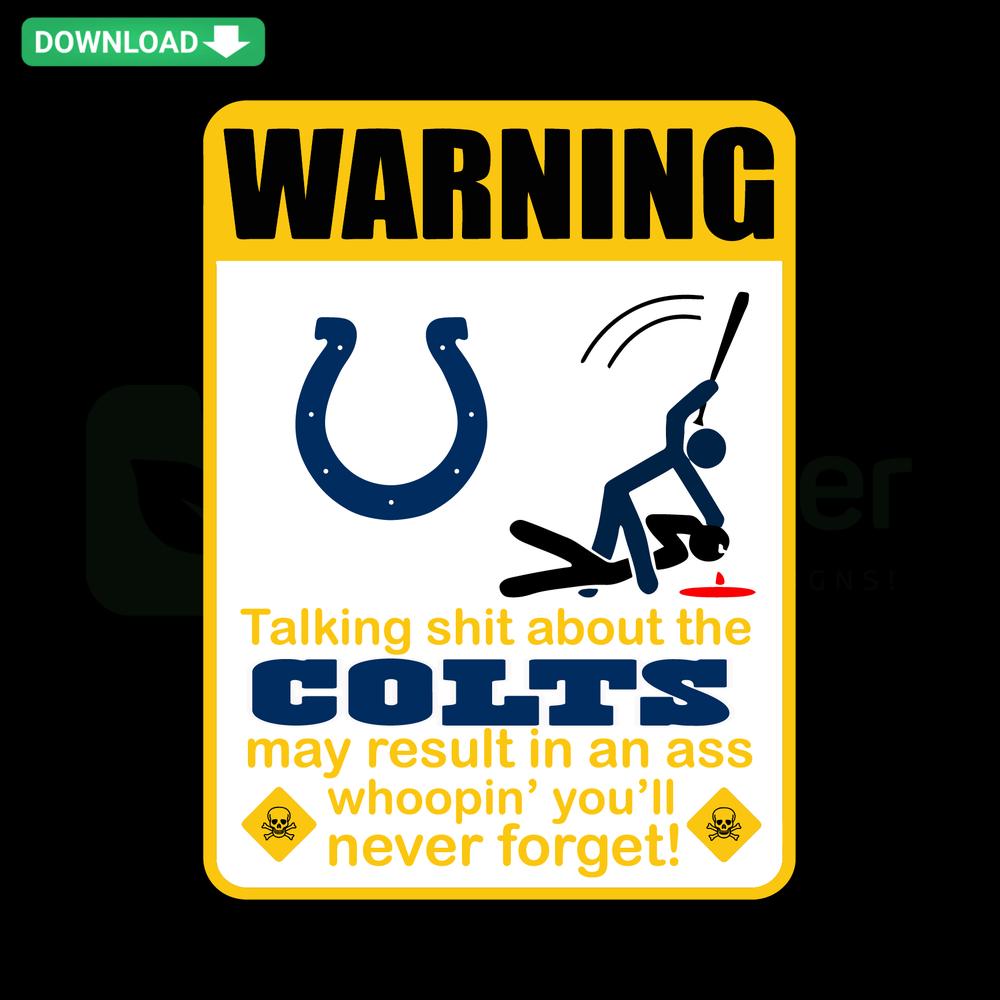 Indianapolis Colts Funny Warning SVG: Bold text with Colts logo, perfect for fans, instant digital download. Playful design.