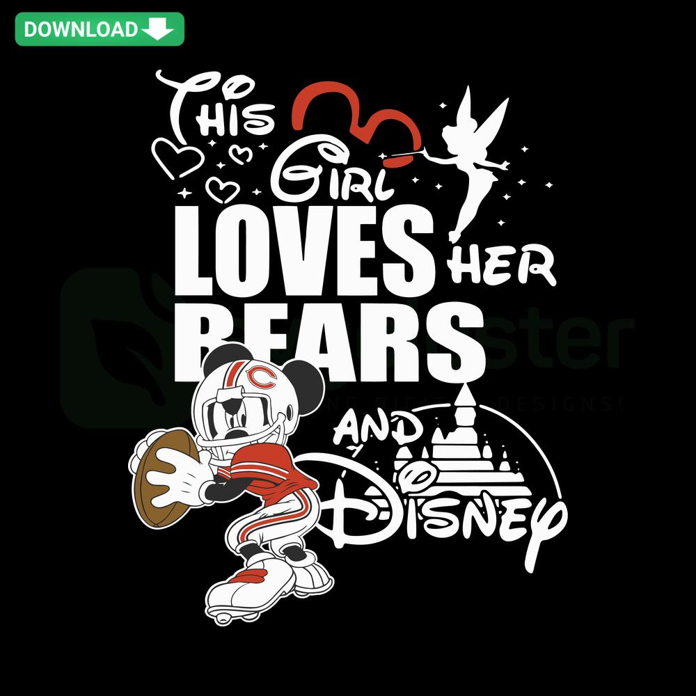 Whimsical 'This Girl Loves Her Bears And Disney' SVG design, perfect for personalized crafts, from SVGCluster Digital Assets.