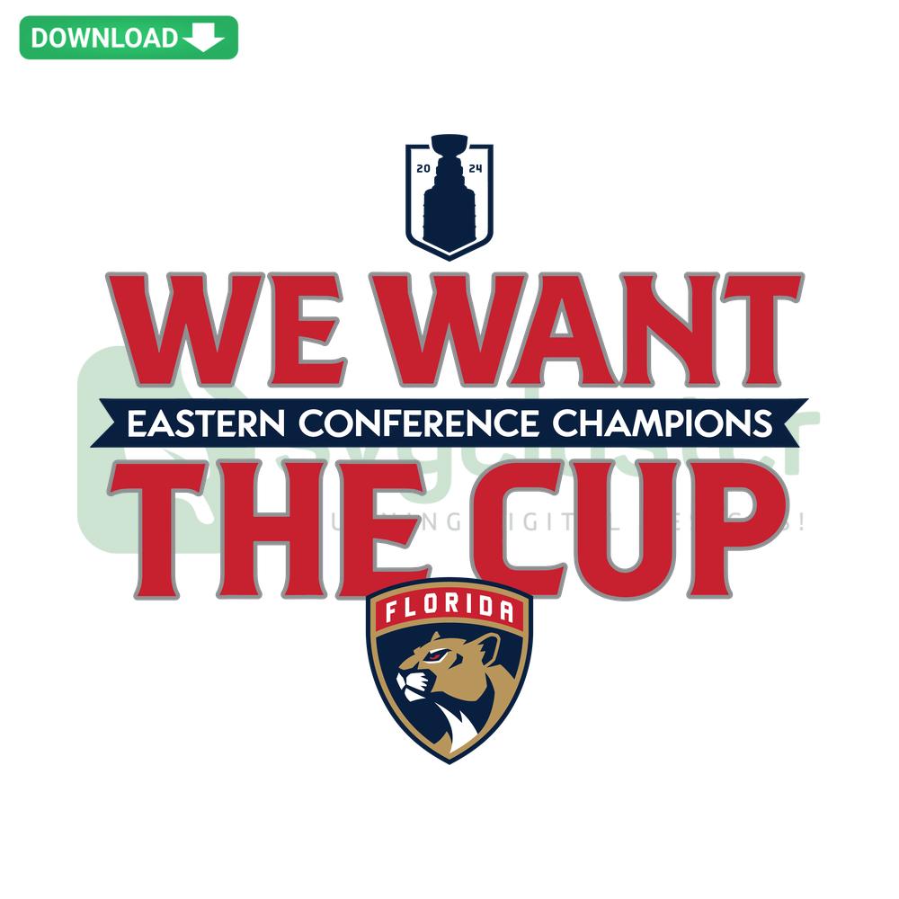 We Want The Cup NHL Florida Panthers Conference Champions SVG, Cricut Ready; bold Panthers logo, championship design elements.