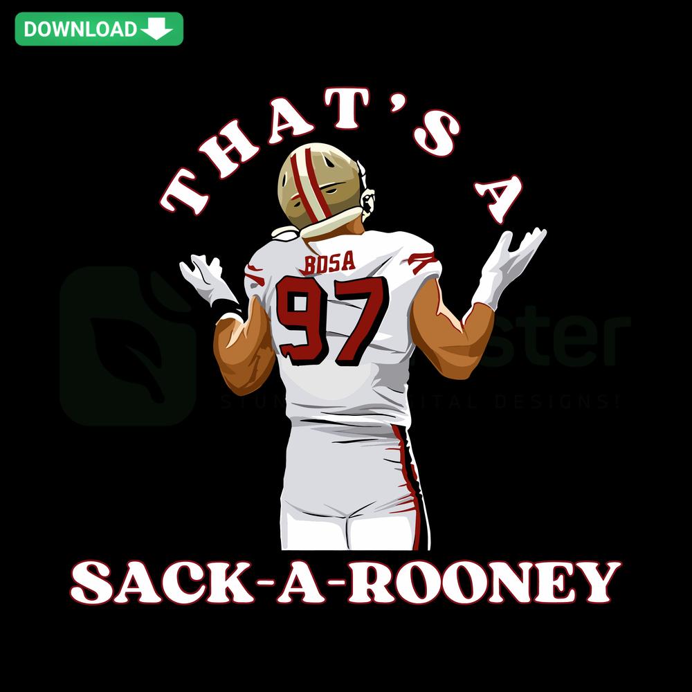 49ers Nick Bosa SVG Design Download, That's A Snack A Rooney themed football player graphic perfect for fans and crafters.
