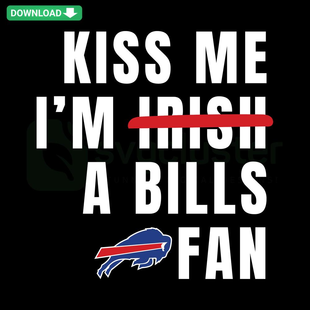 Buffalo Bills themed Kiss Me I'm A Bills Fan SVG clip art in red, white, blue. Perfect for NFL fans' digital crafts.