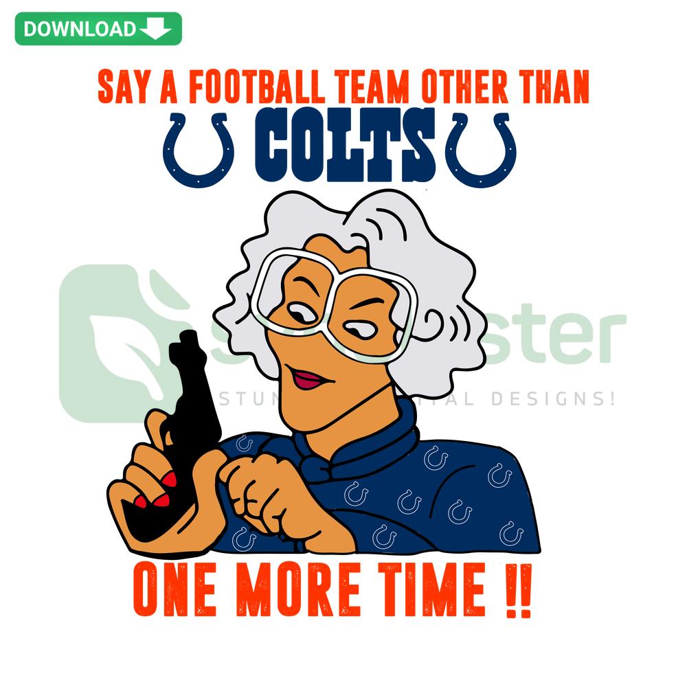Comical Madea SVG Design: Say a Football Team Other Than Colts - Instant Download, Humorous Sports SVG for Crafts