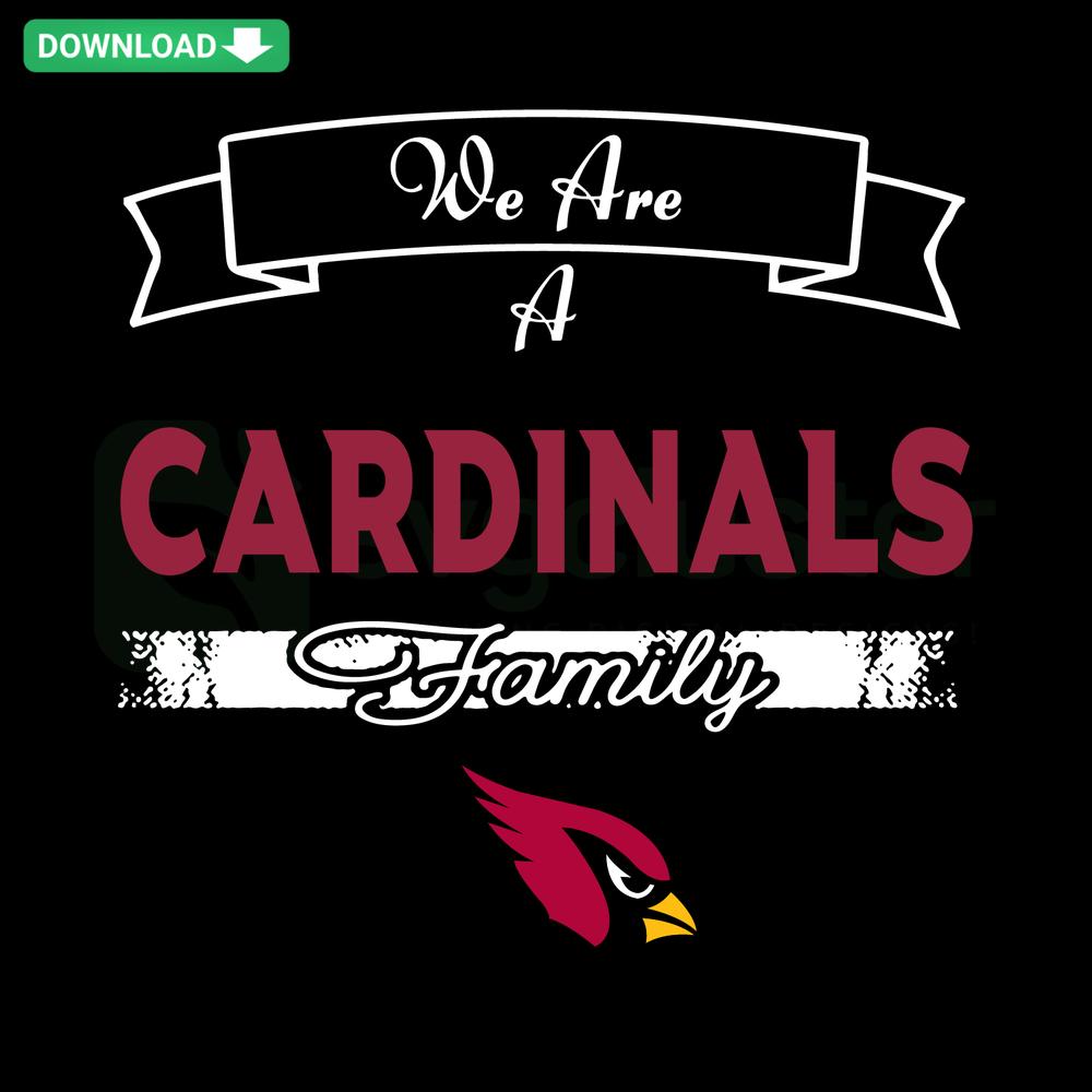 Festive We Are A Cardinals Family SVG download featuring cardinal graphics, ideal for DIY cards; perfect for sports enthusiasts.