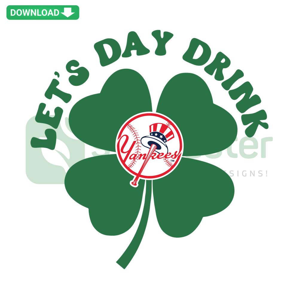 St Patrick's Day Yankees Baseball SVG: Premium Design, Let's Day Drink Theme for Designers