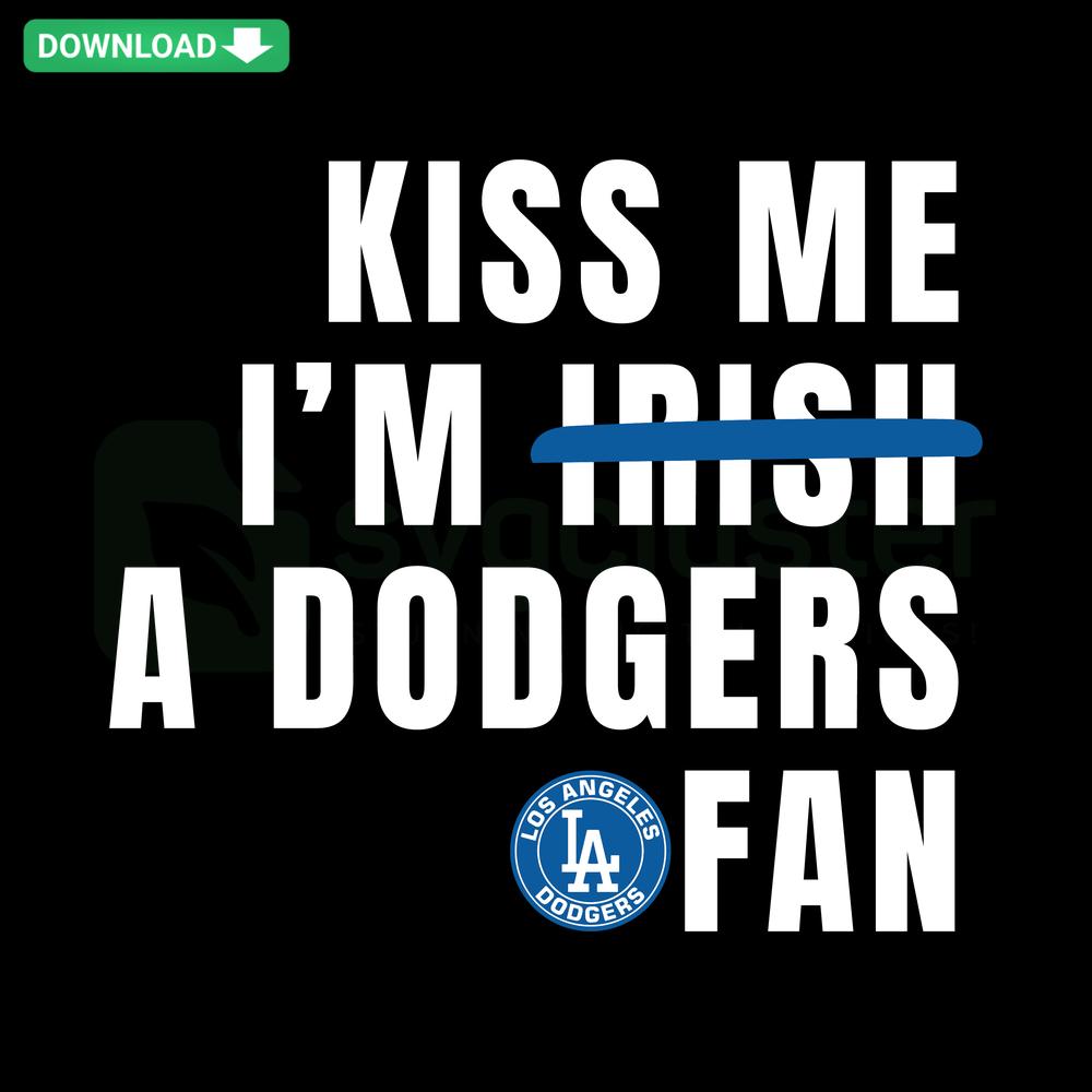 Kiss Me I'm A Dodgers Fan SVG: Fun baseball-themed digital clip art, perfect for LA Dodgers supporters and DIY projects.