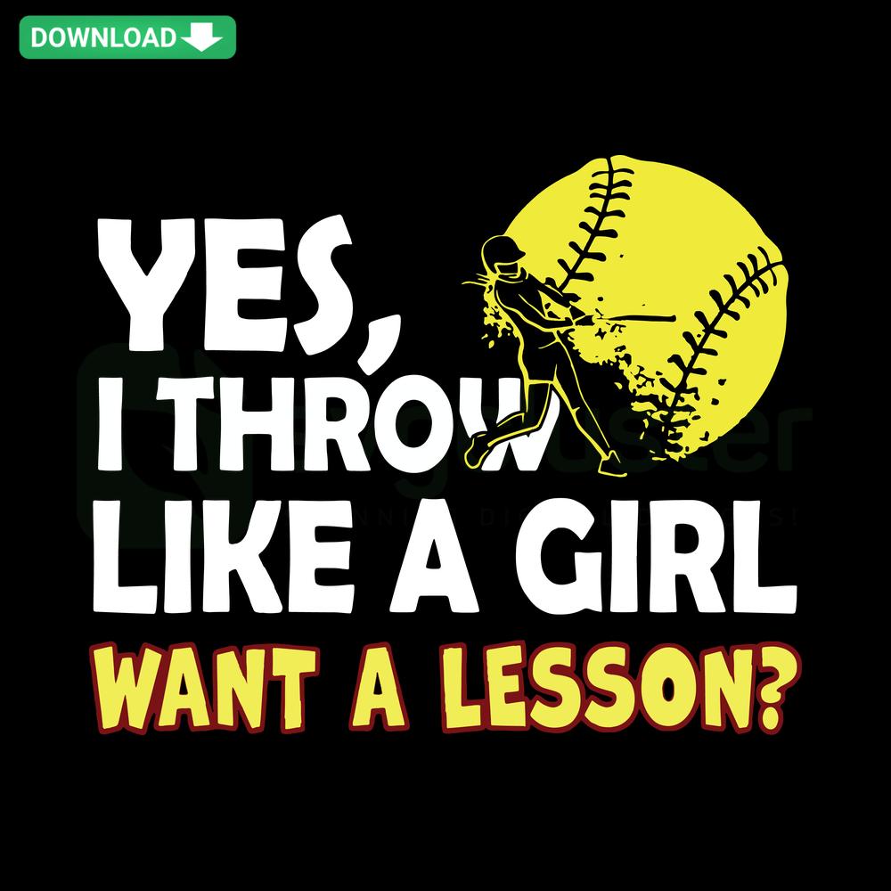 Yes I Throw Like A Girl Want A Lesson Softball SVG - Vintage-style text with softball graphic, free SVG designs available