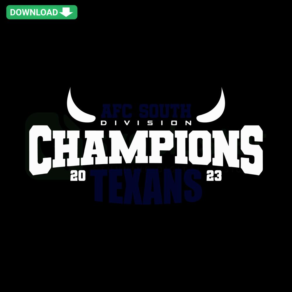 Houston Texans AFC South Champions SVG, digital download, printable design with team colors, perfect for crafts and apparel.