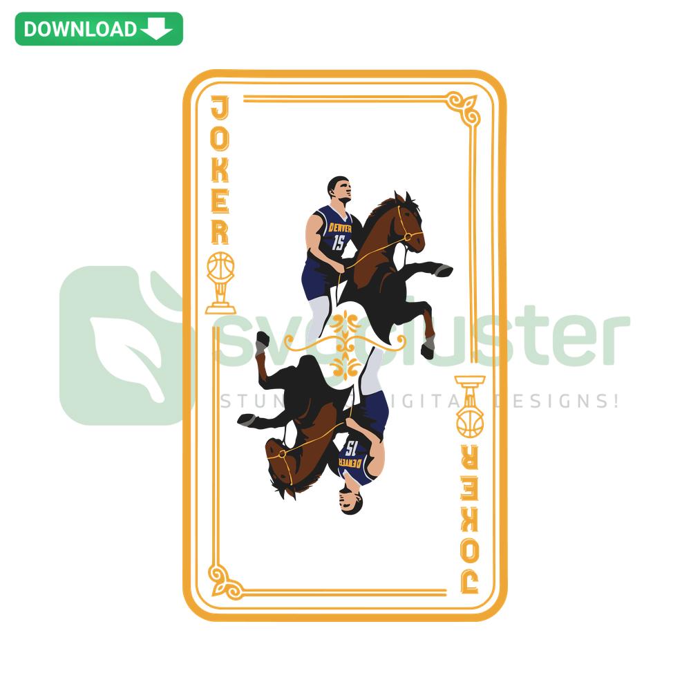 Nikola Jokic on horse SVG, Denver Nuggets playing card design, Cricut digital file, basketball theme, Jokic riding horse illustration.