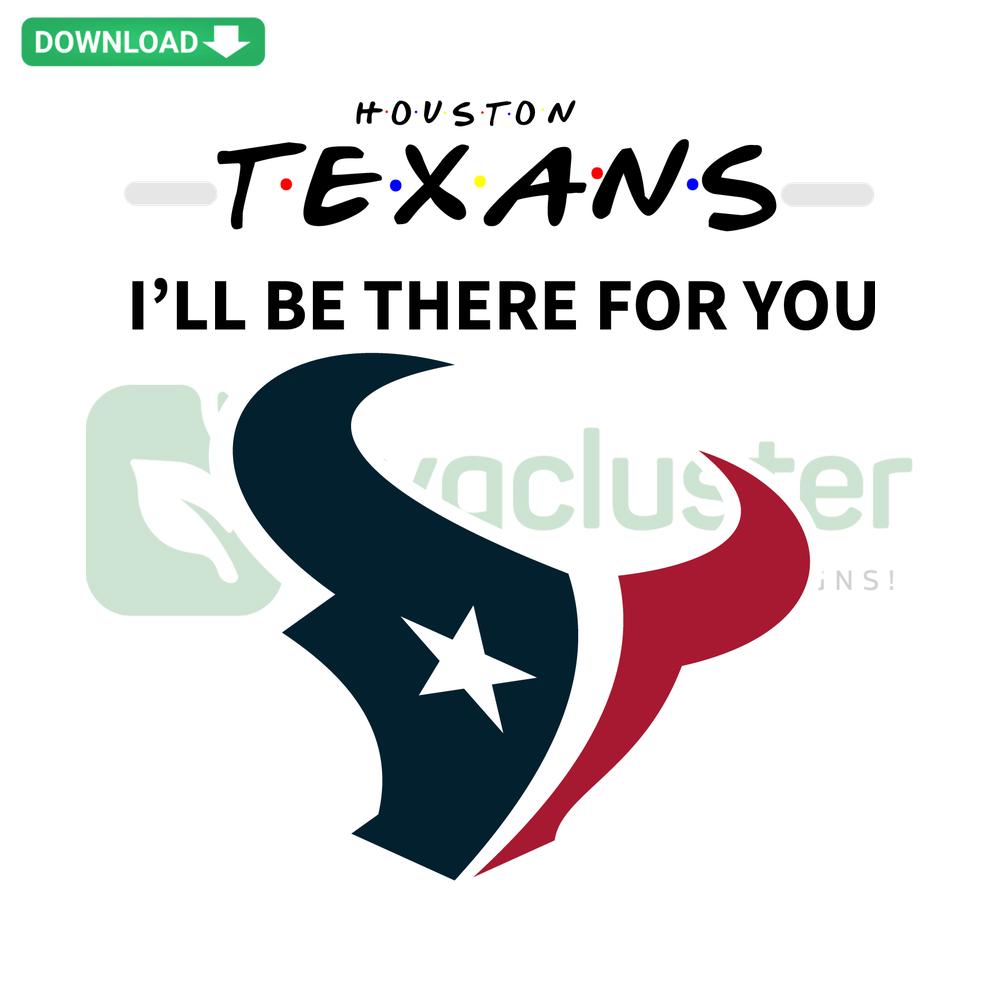 Texas-themed I Will Be There For You SVG, vibrant crafting design, ideal for DIY projects, instant digital download.