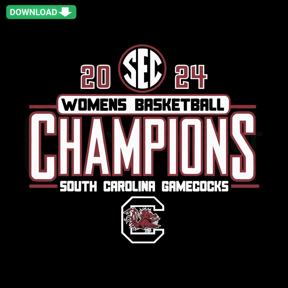 South Carolina Gamecocks 2024 SEC Women's Basketball Champions SVG featuring team logo and championship title text.