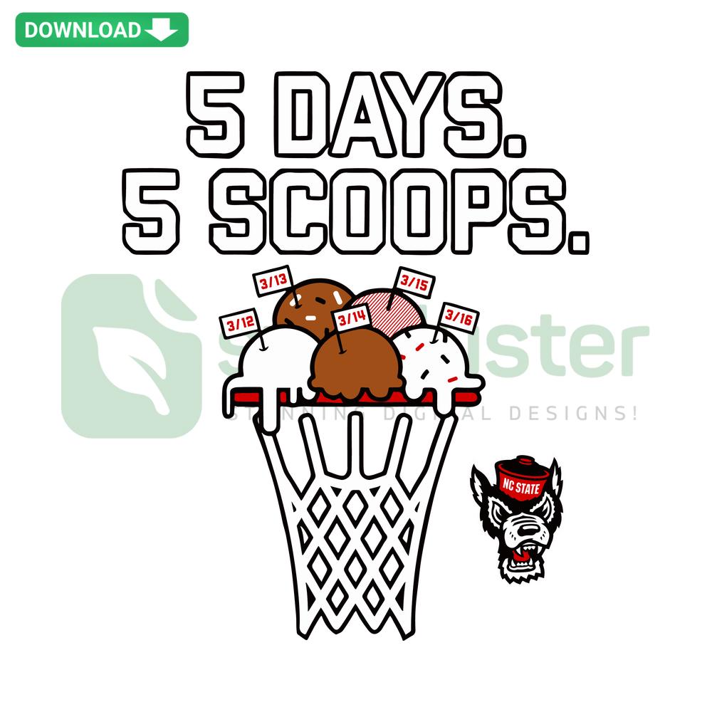 NC State Basketball SVG Design: 5 Days 5 Scoops NCAA, Digital Download, Printable Sports Graphic