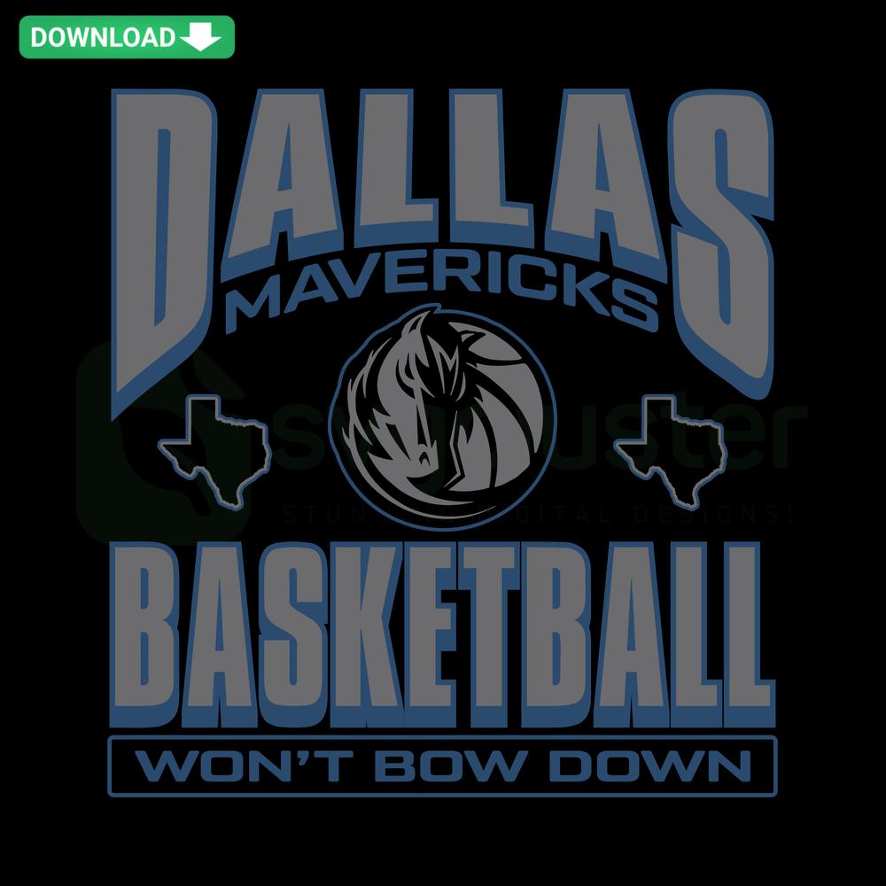 Vintage Dallas Mavericks Basketball SVG Template, Wont Bow Down text overlay, ideal for card designs and crafting projects.
