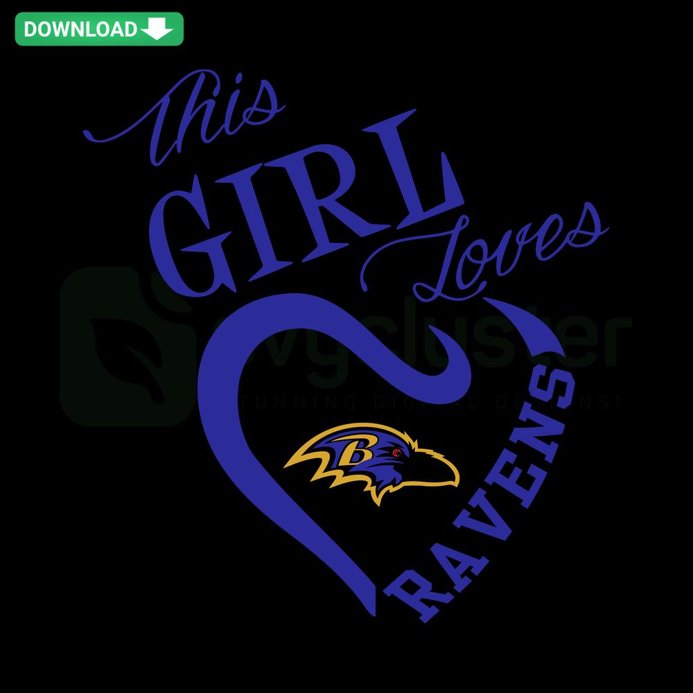 This Girl Loves Ravens SVG: Heart & Raven Silhouette Design for Cricut, Instant Digital Download