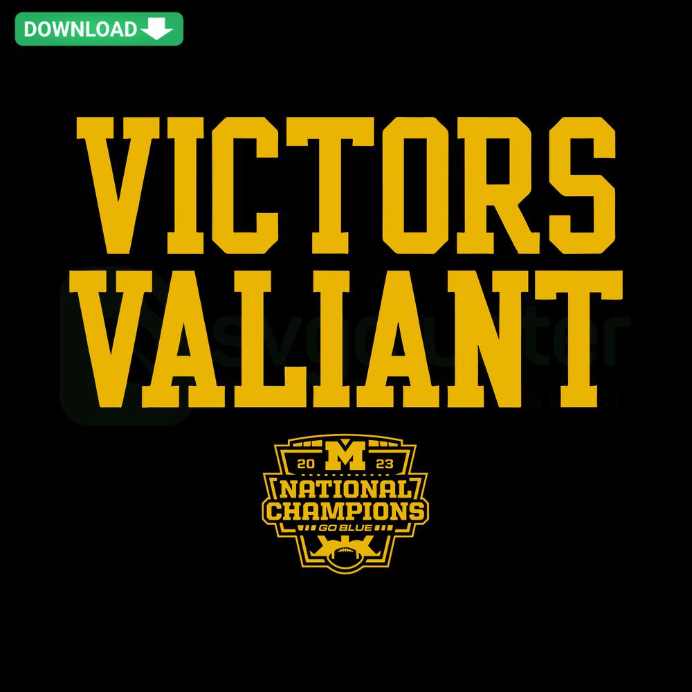 Victors Valiant SVG design, featuring Michigan National Championships motif, high-resolution vector file, ideal for sports fans.