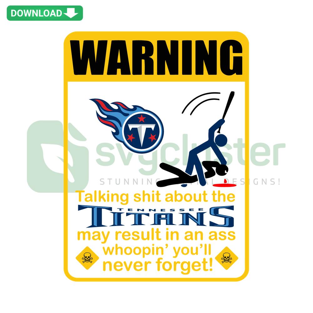 Tennessee Titans SVG Digital Download: Humorous warning design, printable SVG, NFL logo-themed graphic, sports fan decor.