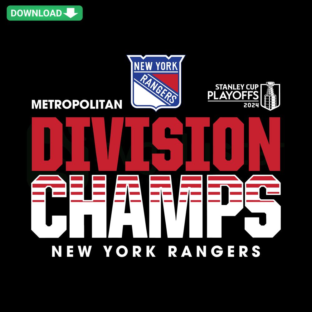 New York Rangers 2024 Metropolitan Division Champions SVG, bold typography, blue and red colors, instant download for designers.