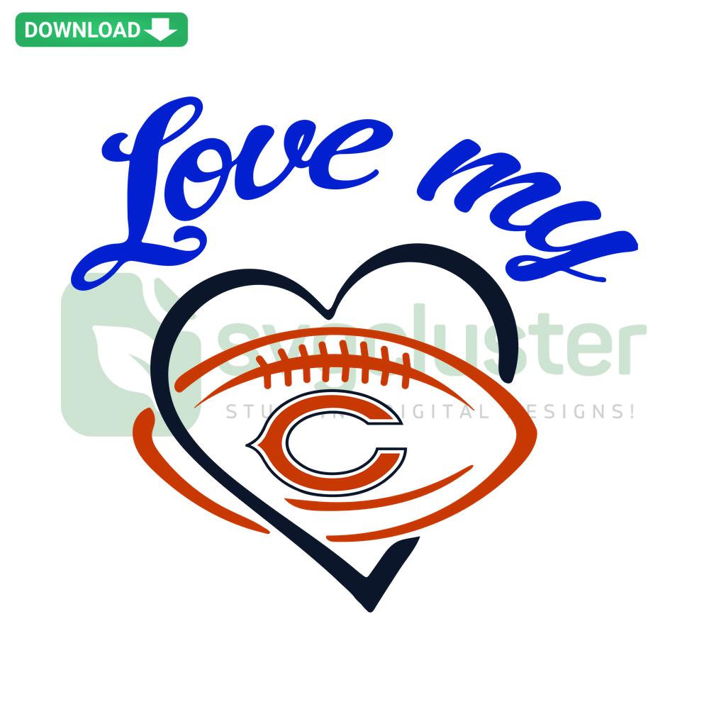 Chicago Bears SVG Design – Love My Chicago Bears text, printable digital download for crafting, sports fan SVG, NFL team support.