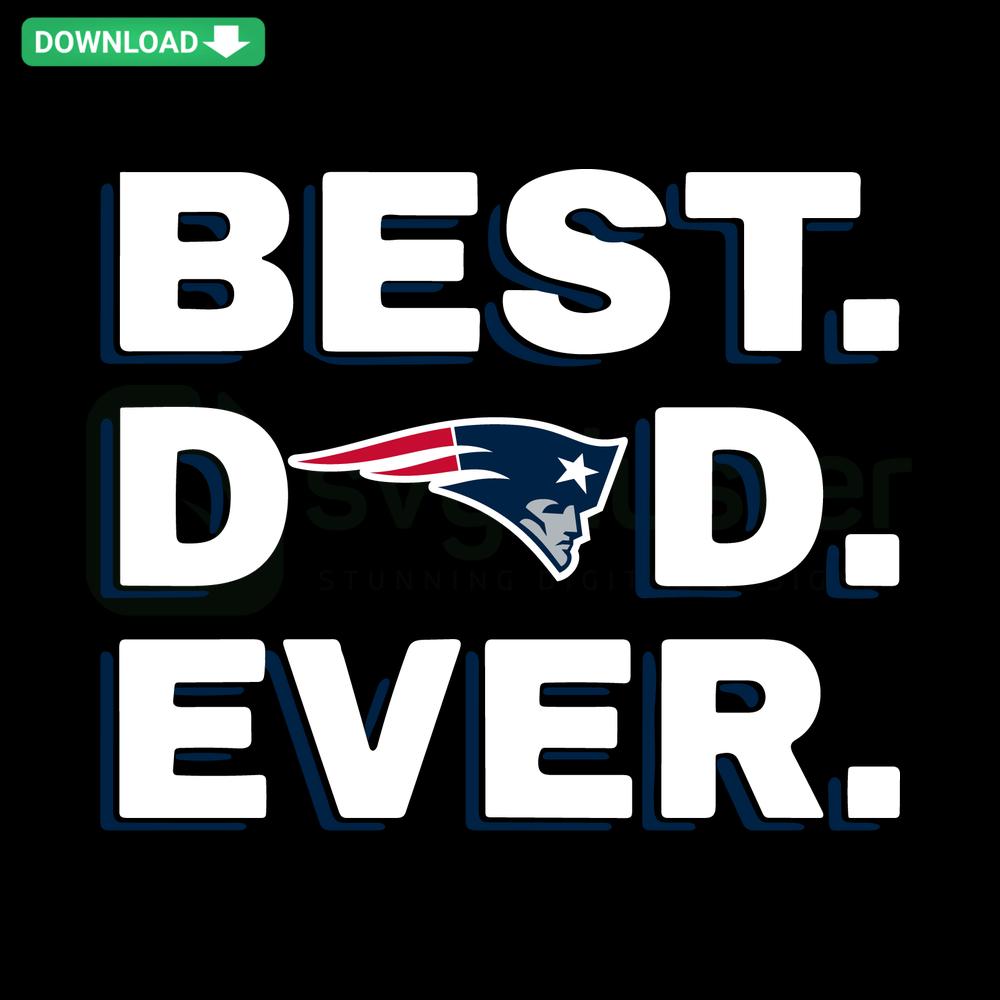 Best Dad Ever Patriots Football SVG Design featuring a football and helmet, ideal for Father's Day DIY projects or gifts.