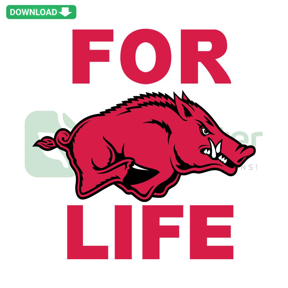 For Life Arkansas Razorbacks SVG design featuring bold Razorbacks logo in red and black; ideal for Cricut projects, printables.