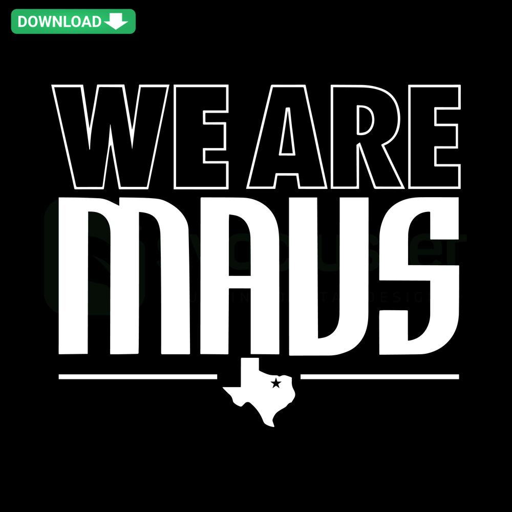 Dallas Mavericks NBA SVG design, We Are Mavs Basketball, printable craft, vector graphic, sports fan art for Cricut and Silhouette.