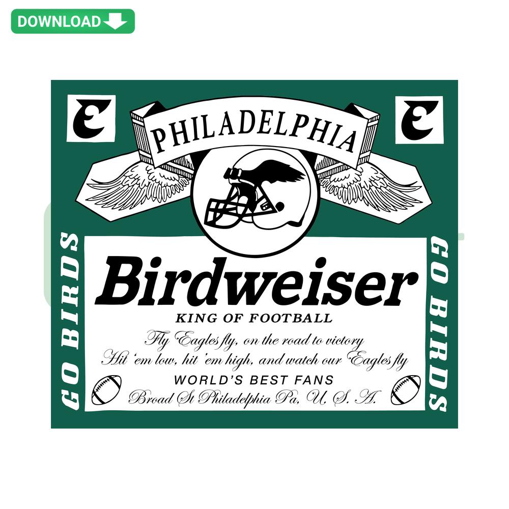 Birdweiser King Of Football Philadelphia SVG: Eagles-inspired wall art design, perfect for Philadelphia SVG art enthusiasts.