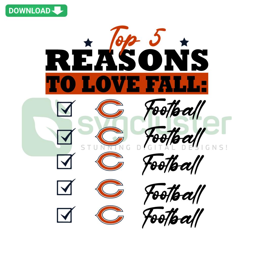 Colorful 'Top 5 Reasons To Love Fall' Chicago Bears SVG Clip Art featuring autumn leaves, football motifs, and team logo.