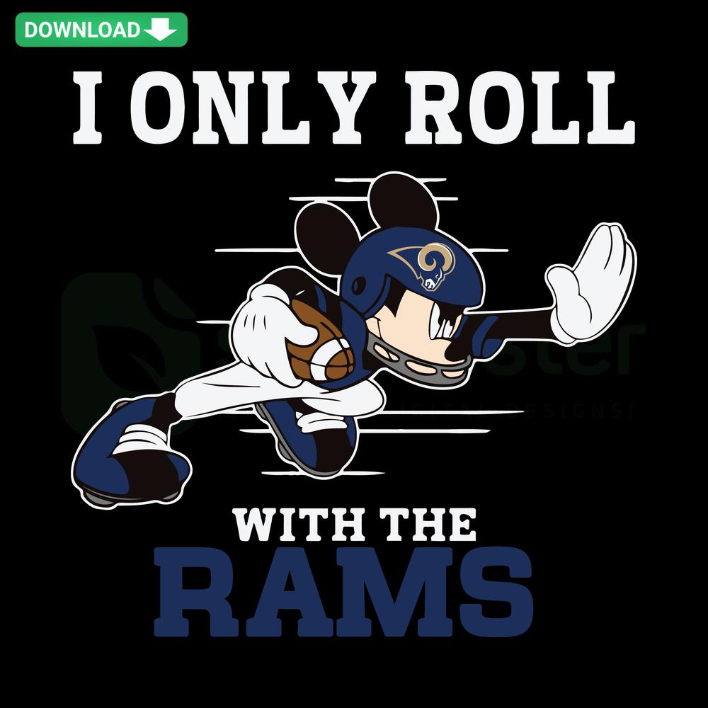 Rams-themed SVG design for crafts, featuring text I Only Roll With The Rams and graphic patterns for digital download.