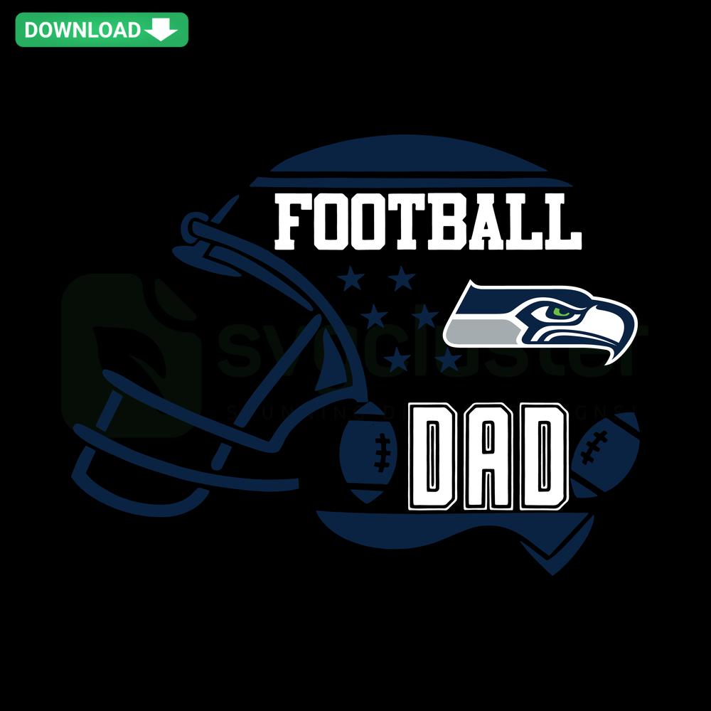 Seattle Seahawks Football Dad SVG Design featuring a Seahawks helmet; perfect for crafts and apparel, ideal SVG resource.
