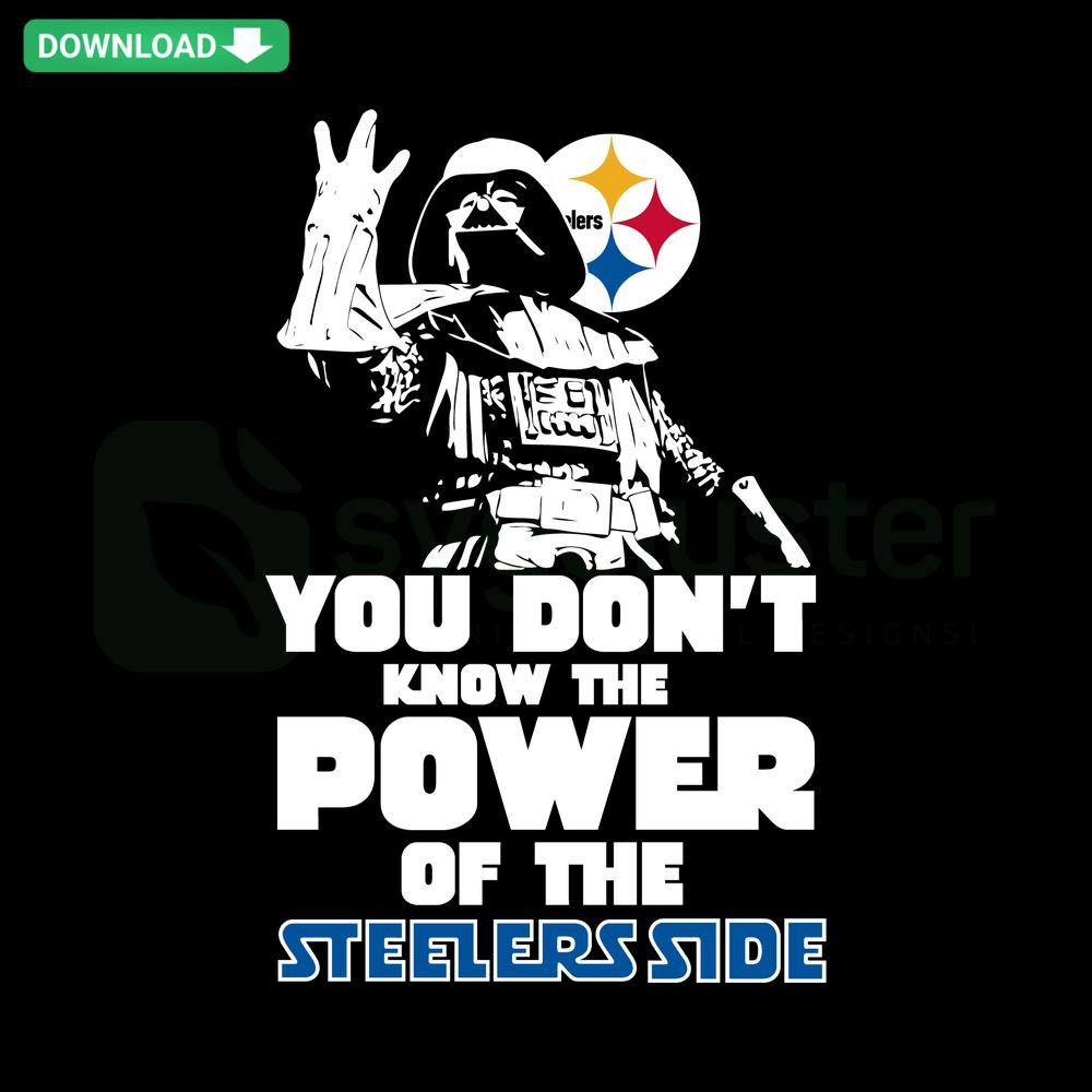 Steelers-themed SVG with text You Don't Know The Power Of The Steelers Side, ideal for Cricut and Silhouette projects.