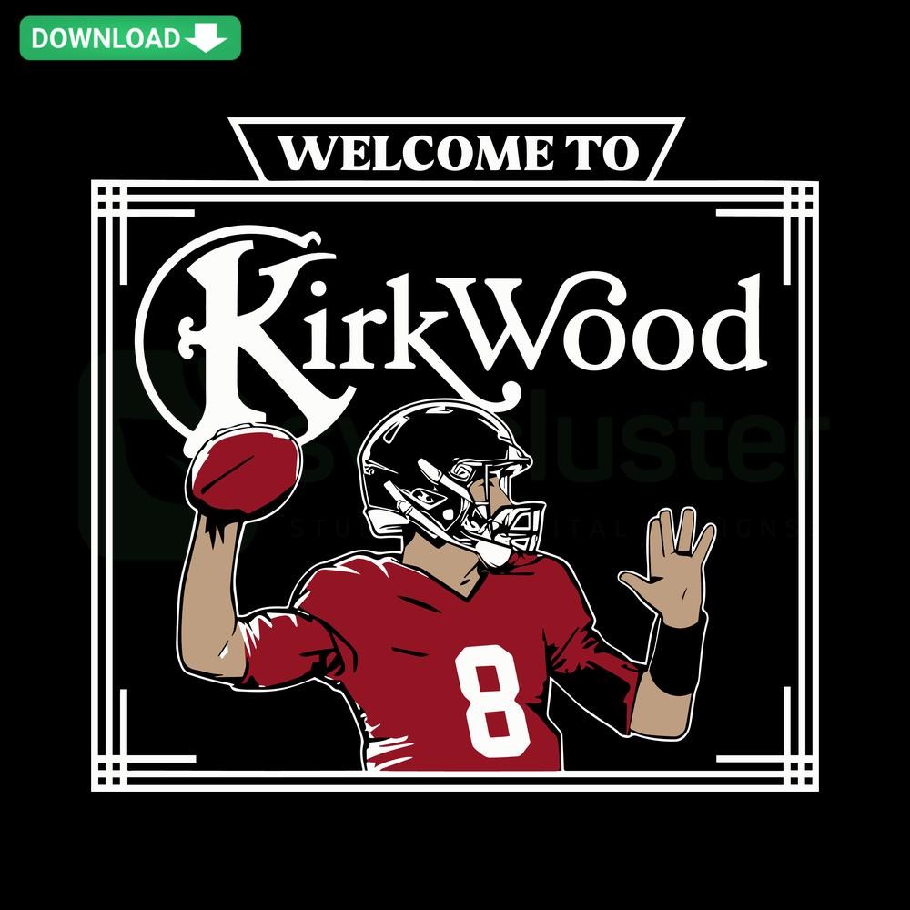 Kirk Cousins Welcome To Kirkwood Atlanta SVG Design, Cricut Ready Digital Download, Skyline Silhouette NFL Fan Art